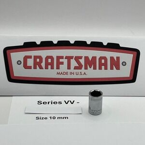 Craftsman 10mm Socket 1/4 Drive 6-Point Series VV 43508 Made in USA Metric